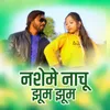 About Nasheme Nachu Jhum jhum Song